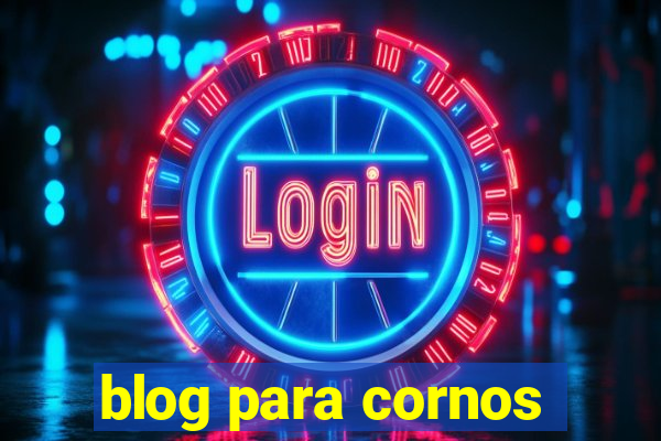 blog para cornos